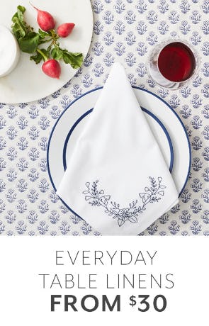 Everyday Table Linens From $30