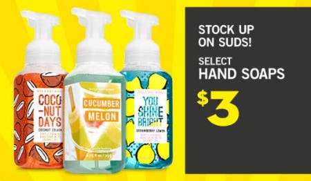 Select Hand Soaps $3 from Bath & Body Works