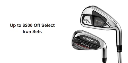 Up to $200 Off Select Iron Sets
