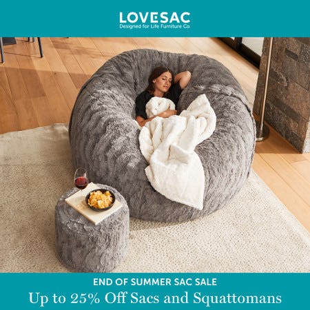 End of Summer Sac Sale Up to 25% Off Sac and Squattomans from Lovesac Designed For Life Furniture Co