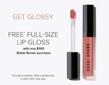 Free Full-Size Lip Gloss With any $100 Bobbi Brown Purchase