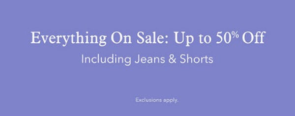 Everything on Sale: Up to 50% off