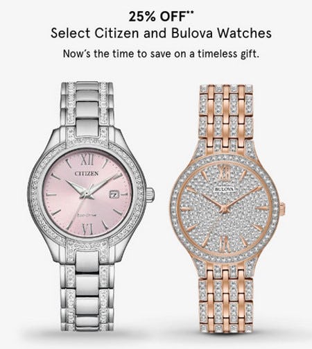 25% Off Select Citizen and Bulova Watches
