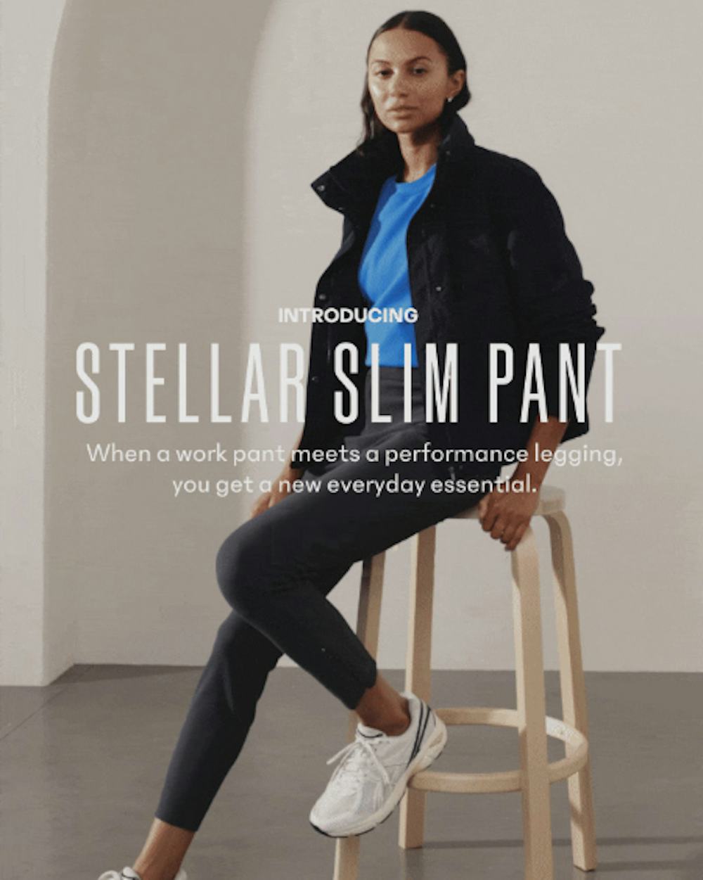 Introducing Stellar Slim Pant