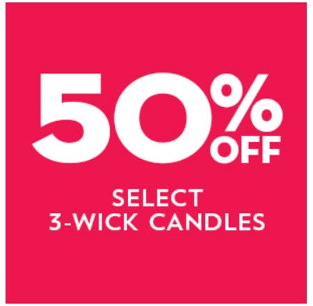 50% Off Select 3-Wick Candles
