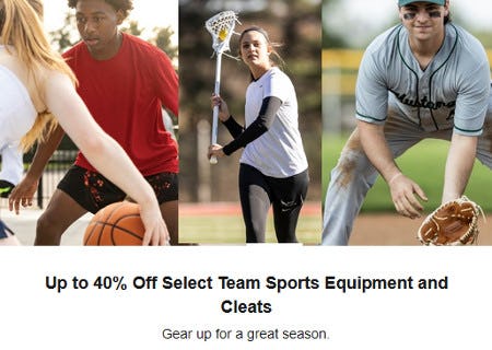 Up to 40% Off Select Team Sports Equipment and Cleats