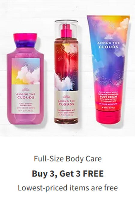 Full-Size Body Care Buy 3, Get 3 Free from Bath & Body Works