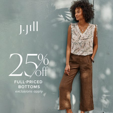 25% off Full-Priced Bottoms from J.Jill