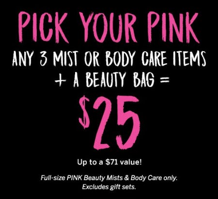 $25 Any 3 PINK Beauty Items & Beauty Bag from Victoria's Secret