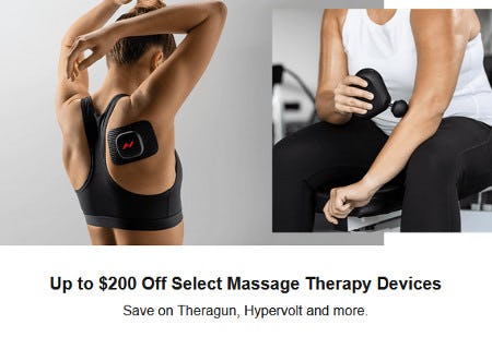 Up to $200 Off Select Massage Therapy Devices