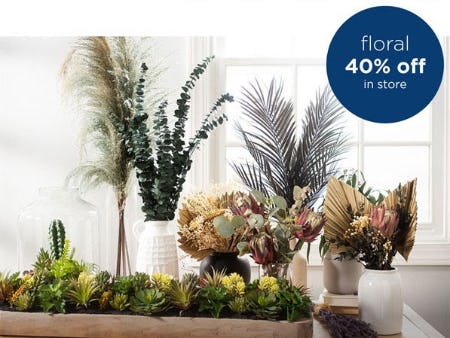 Floral 40% Off In Store from Kirkland's