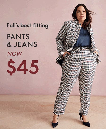 Pants and Jeans Now $45 from Lane Bryant