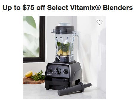 Up to $75 Off Select Vitamix Blenders from Crate & Barrel