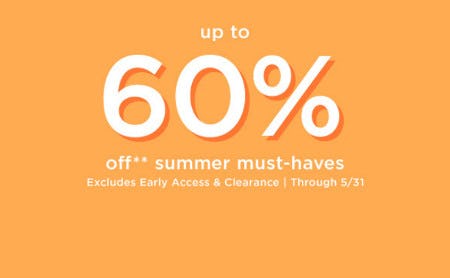 Up to 60% Off Summer Must-Haves