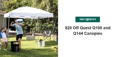 $20 Off Quest Q100 and Q144 Canopies from Dick's Sporting Goods