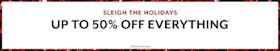 Up to 50% Off Everything