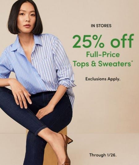 25% Off Full-Price Tops & Sweaters from Ann Taylor
