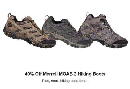 40% Off Merrell MOAB 2 Hiking Boots Plus, More