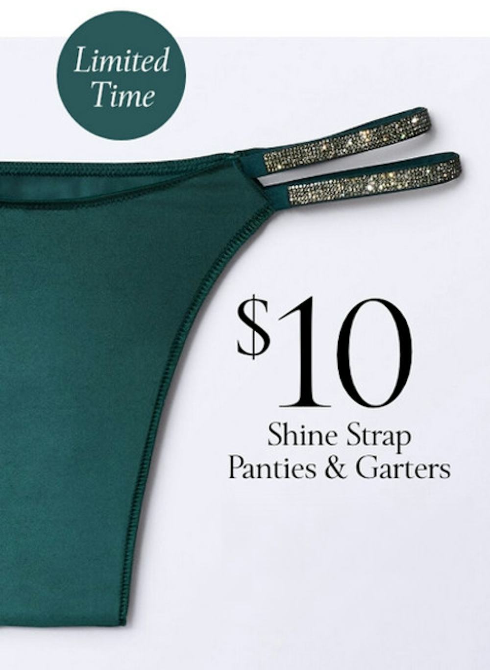 $10 Shine Strap Panties and Garters