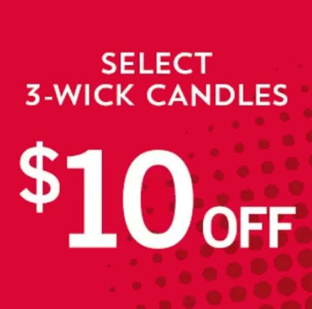 $10 Off Select 3-Wick Candles