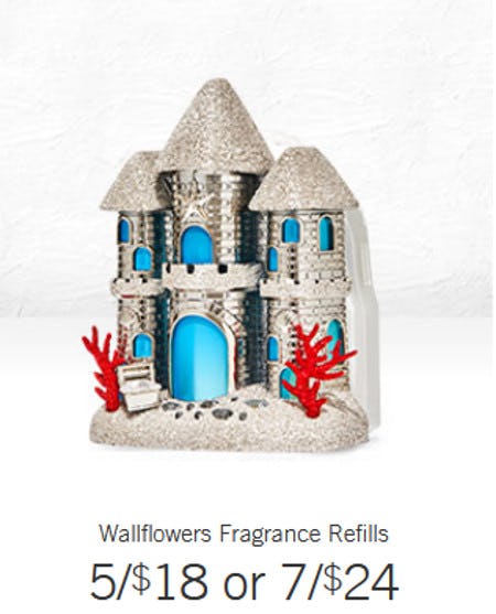 Wallflowers Fragrance Refills 5 for $18 or 7 for $24 from Bath & Body Works