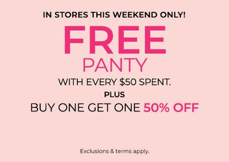 Free Panty With Every $50 Spent Plus Buy One, Get One 50% Off