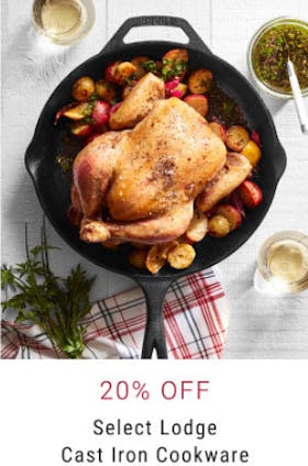 20% Off Select Lodge Cast Iron Cookware