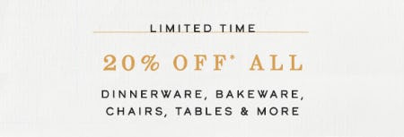 20% Off All Dinnerware, Bakeware, Chairs , Tables & More from Anthropologie