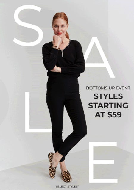 Bottoms Up Event: Styles Starting at $59 from Chico's