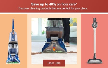 Save Up to 40% on Floor Care