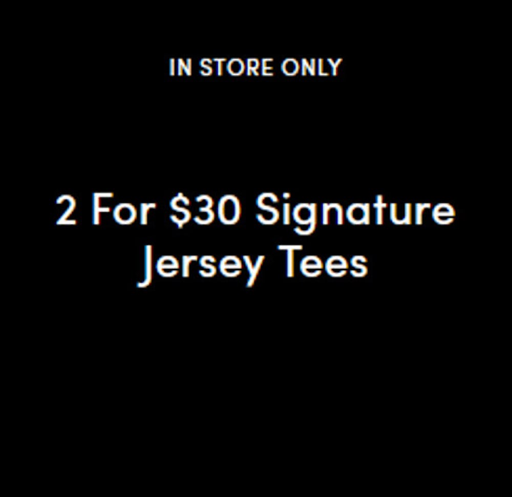 2 for $30 Signature Jersey Tees