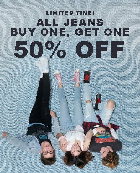 All Jeans Buy One, Get One 50% Off at 
