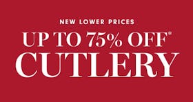 Up to 75% Off Cutlery