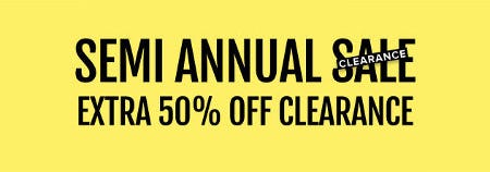 Semi Annual Clearance Sale: Extra 50% Off Clearance
