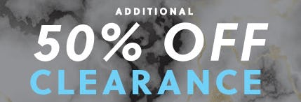 Additional 50% Off Clearance