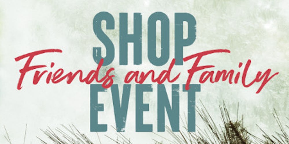 Shop The Friends And Family Event