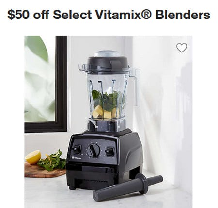 $50 Off Select Vitamix Blenders from Crate & Barrel