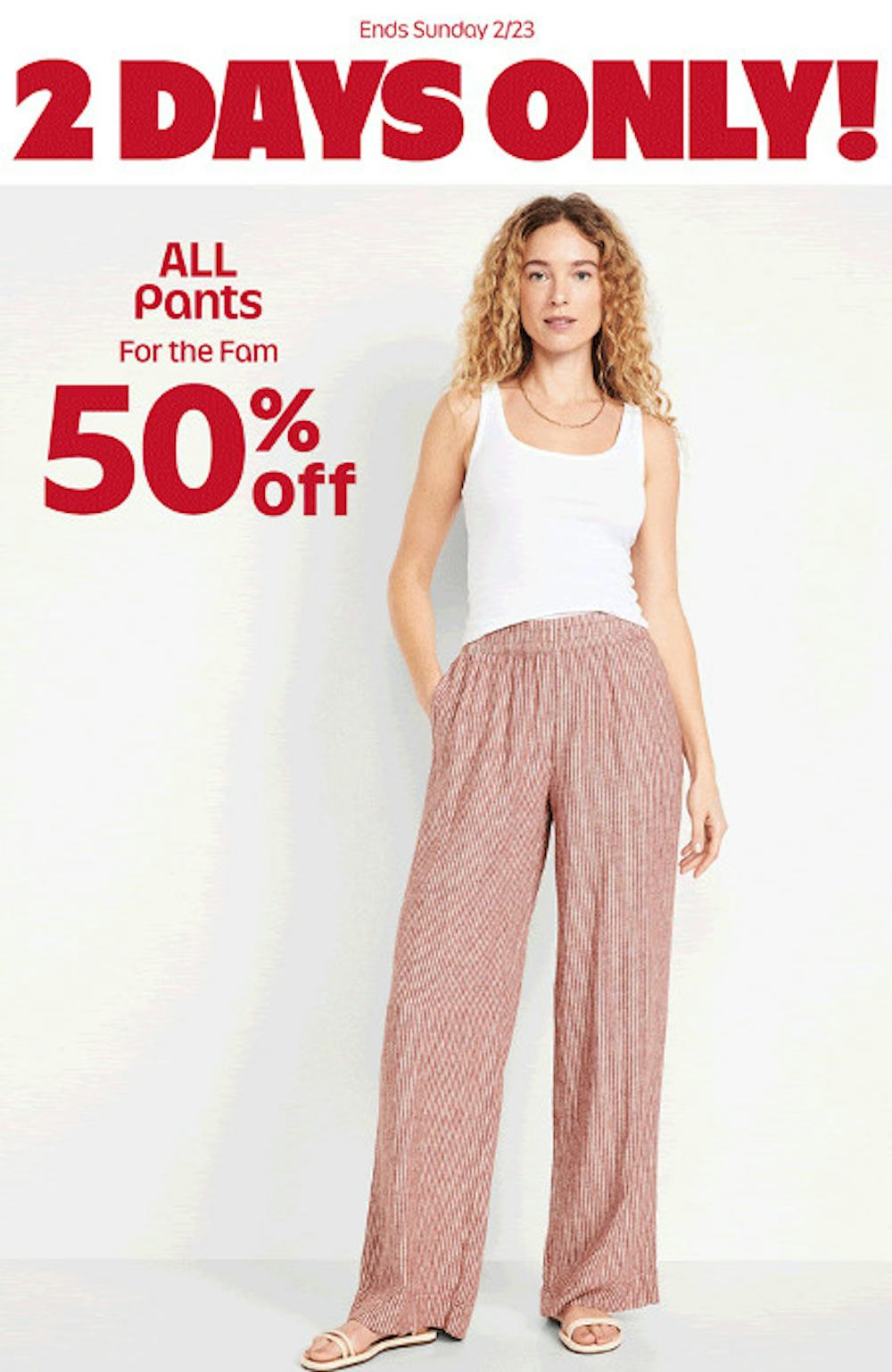 50% Off All Pants for the Family