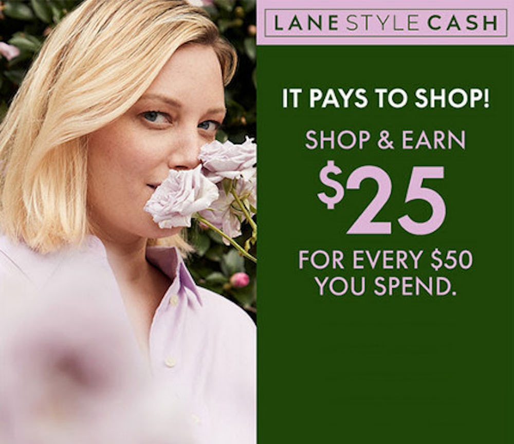 Earn $25 in Lane Style Cash