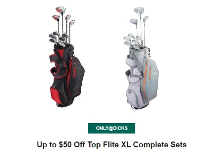 Up to $50 Off Top Flite XL Complete Sets from Dick's Sporting Goods
