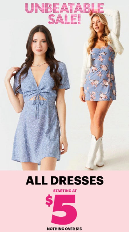 All Dresses Starting at $5