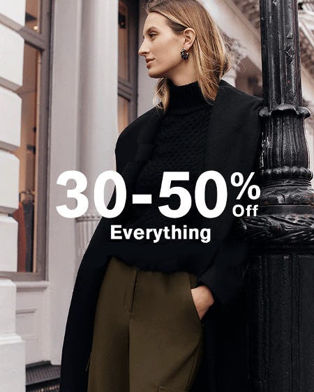 30-50% Off Everything