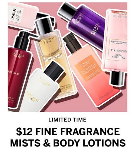 $12 Fine Fragrance Mists and Body Lotions