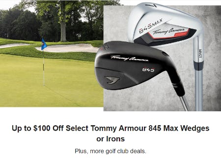 Up to $100 Off Select Tommy Armour 845 Max Wedges or Irons Plus, More from Dick's Sporting Goods