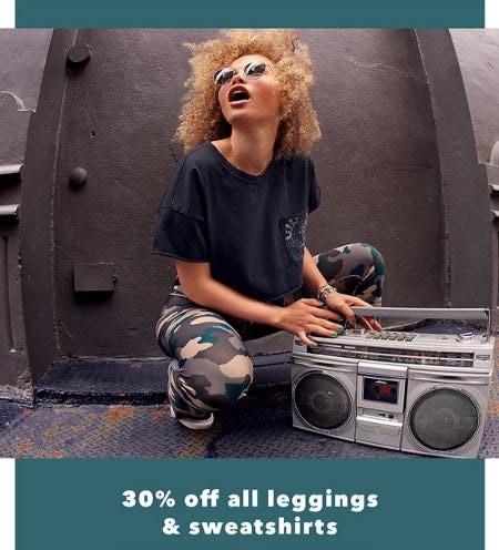 30% Off All Leggings and Sweatshirts