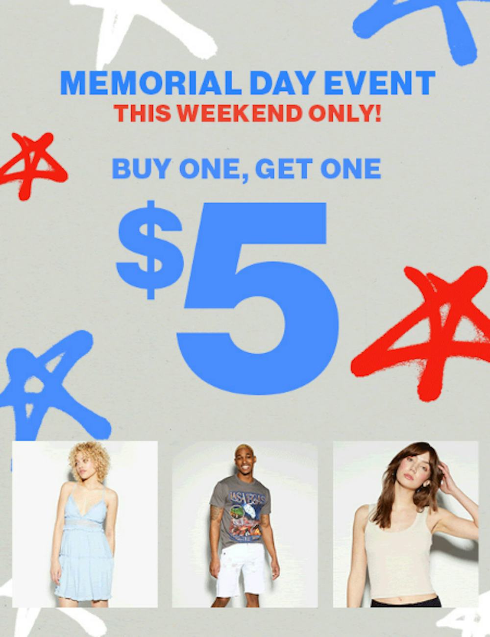 Memorial Day Event Buy One, Get One $5
