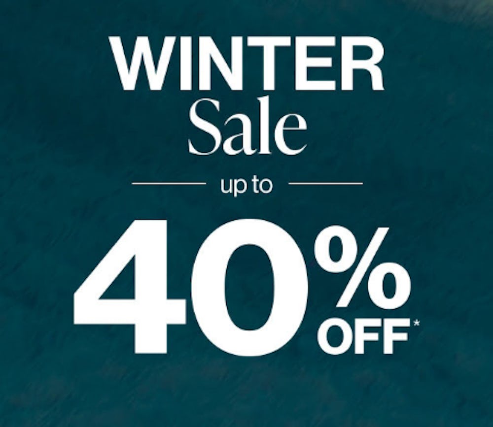 Winter Sale Up to 40% Off