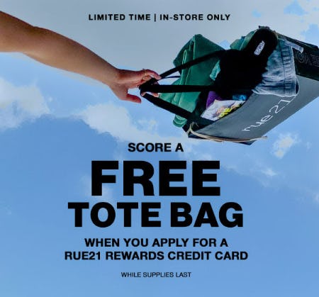 Free Tote Bag with rue21 REWARDS Credit Card Application from rue21