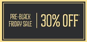 Pre-Black Friday Sale 30% Off