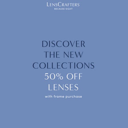 50% off lenses with frame purchase from LensCrafters